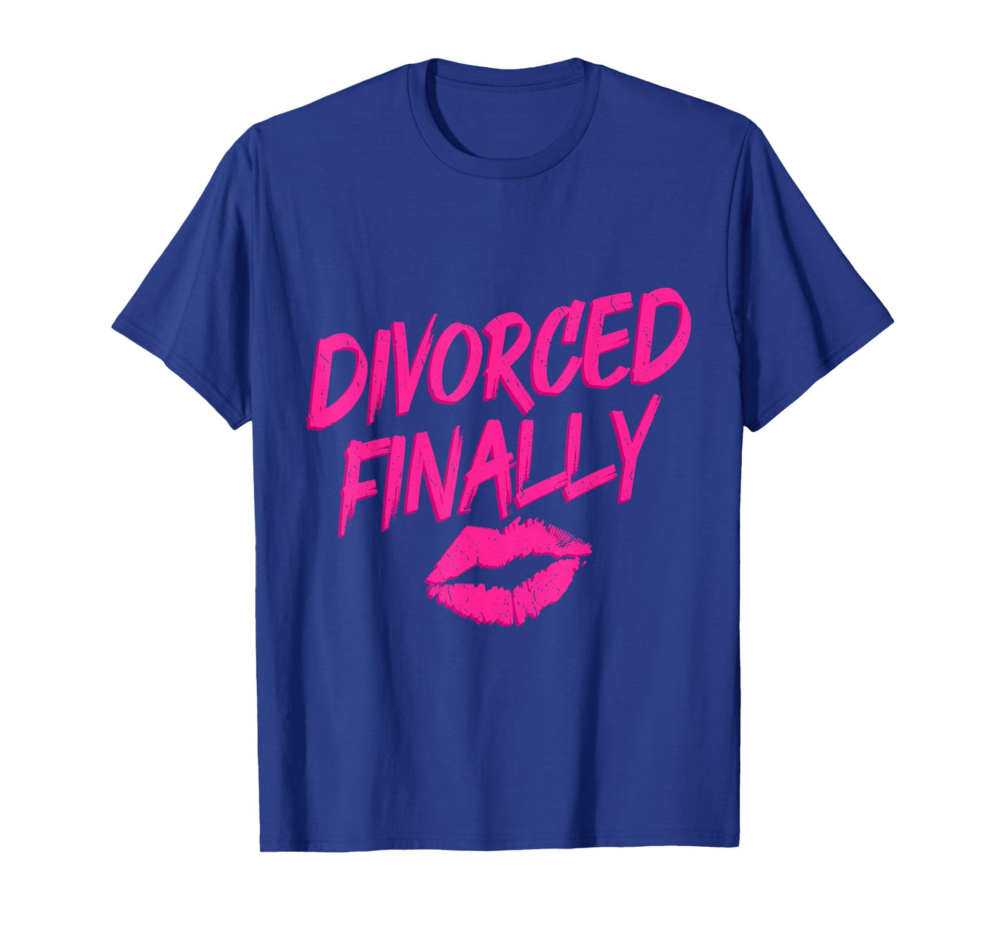 Divorce Women Divorced Finally Ex Wife T-Shirt