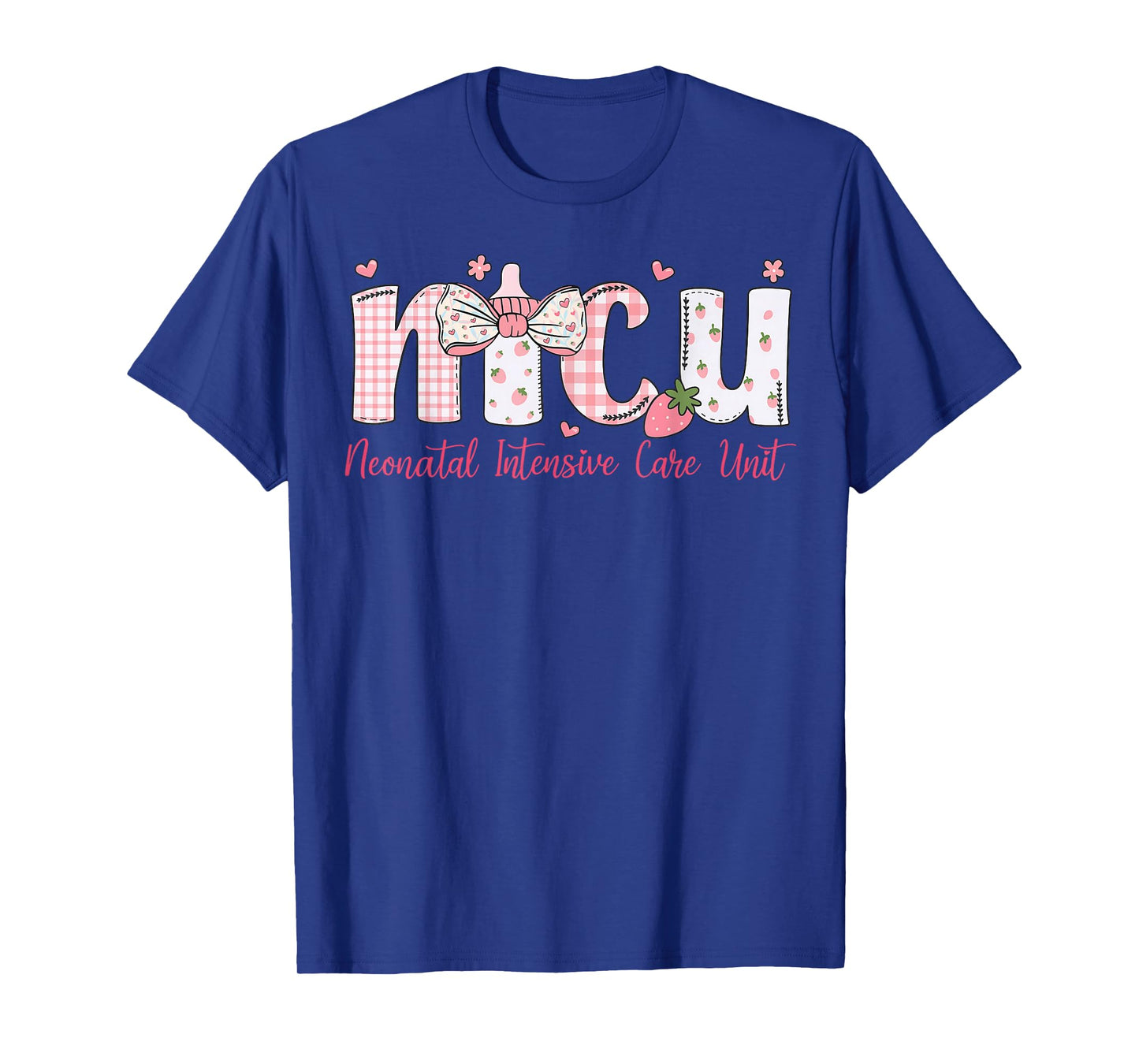 NICU Nurse Week Neonatal Intensive Care Unit NICU Nurses Day T-Shirt