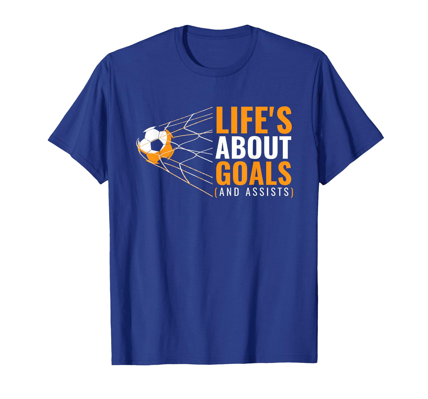 Lifeβs About Goals And Assists Funny Quote Youth Soccer T-Shirt