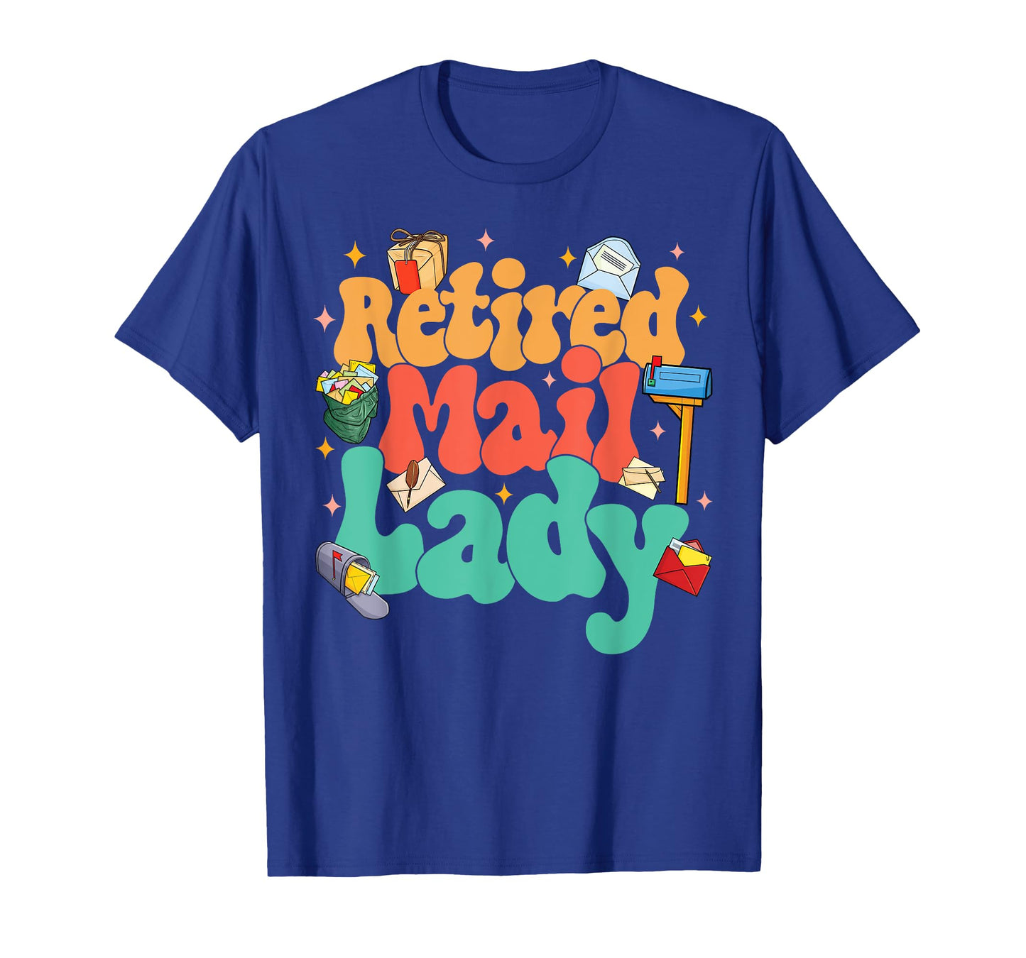 Retired Postal Worker Retirement Party Retired Mail Lady T-Shirt