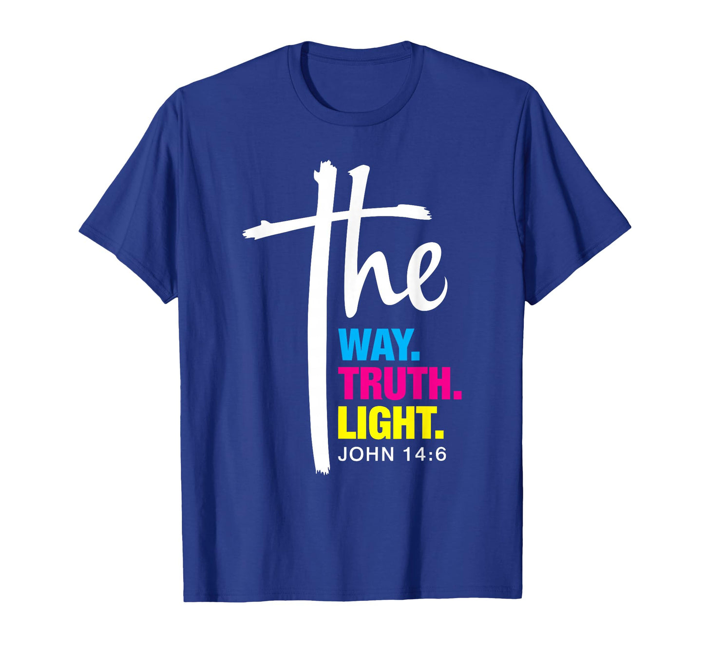 The Way, the Truth & the Life Colorful Design T-Shirt