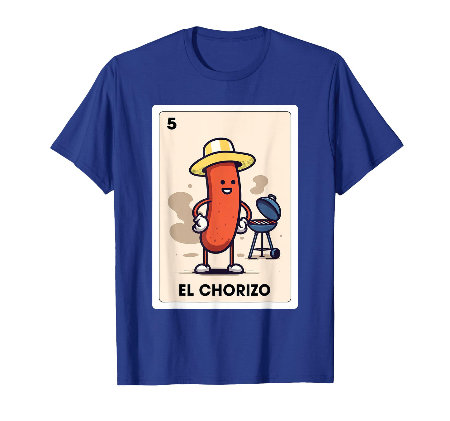 Mexicana Sausage Lover BBQ El Chorizo Mexican Bingo Card T-Shirt