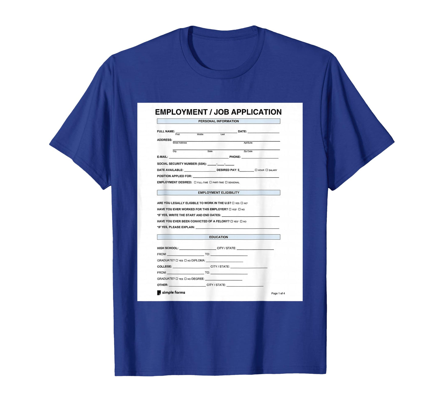 Job Application Form Joke for Employment Costume Women Men T-Shirt