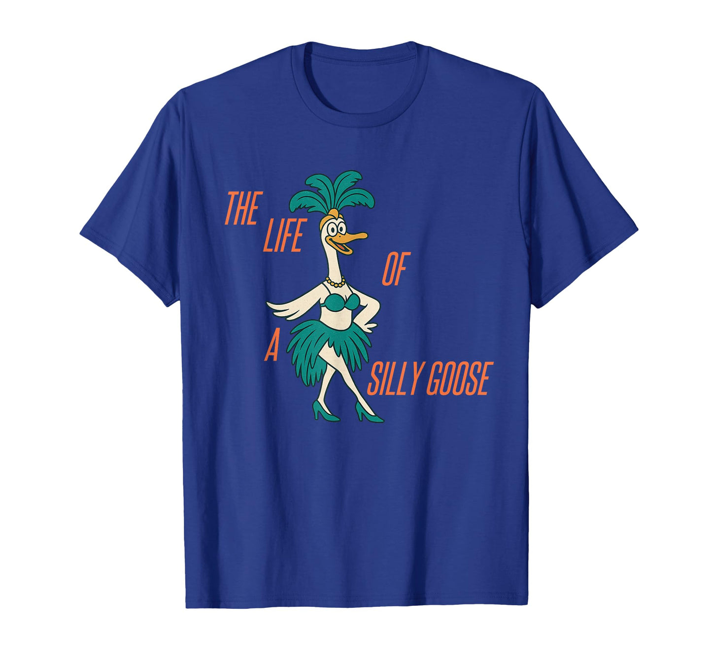 The Life of A Silly Goose Funny Trendy Meme Show Girl T-Shirt