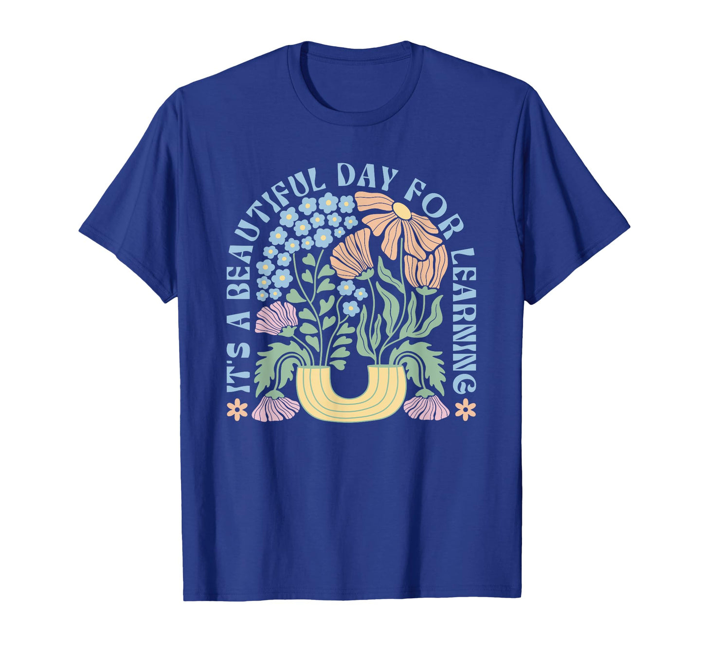It's a Beautiful Day for Learning Back to School Teacher T-Shirt