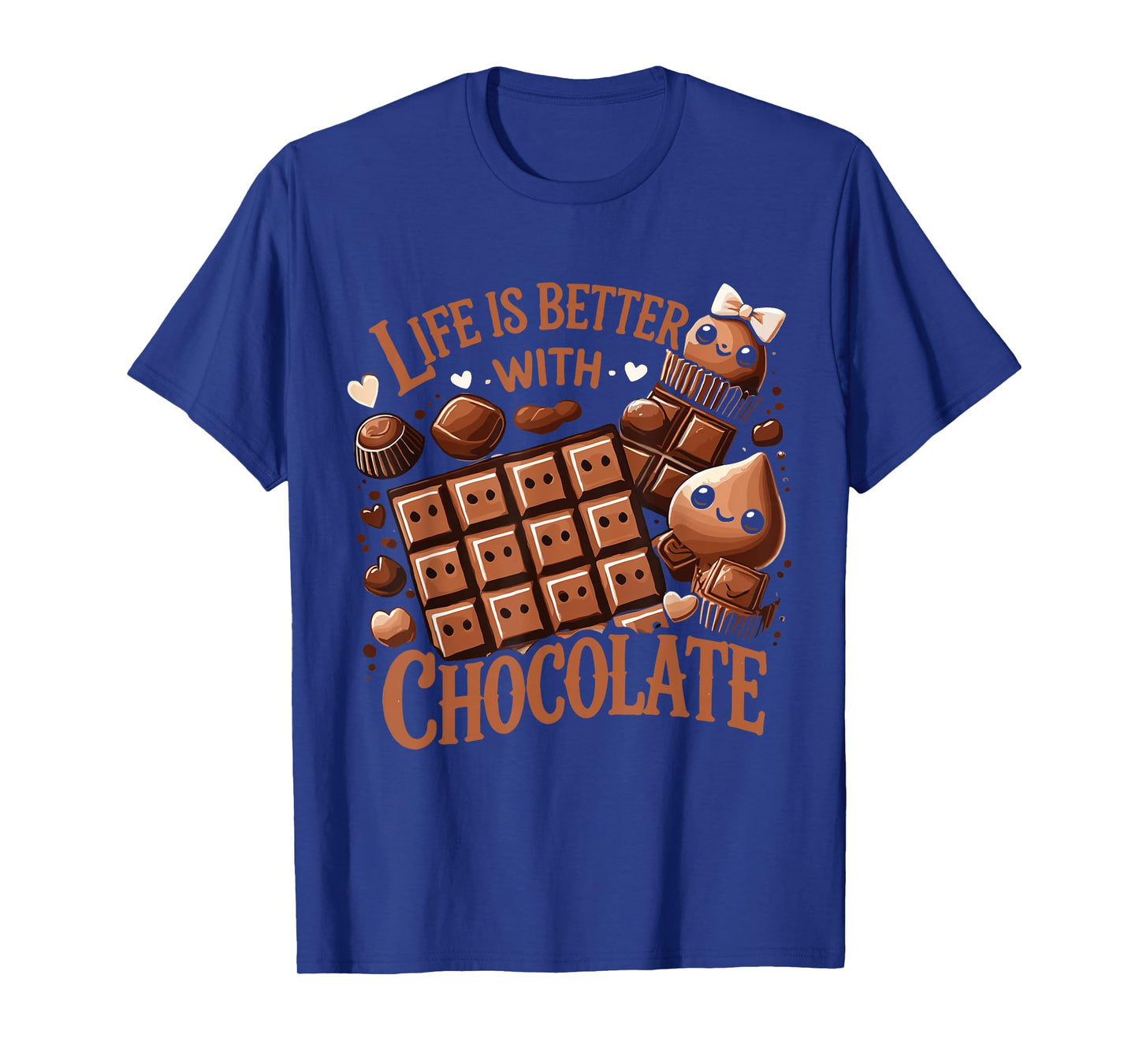Life Is Better With Chocolate T-Shirt