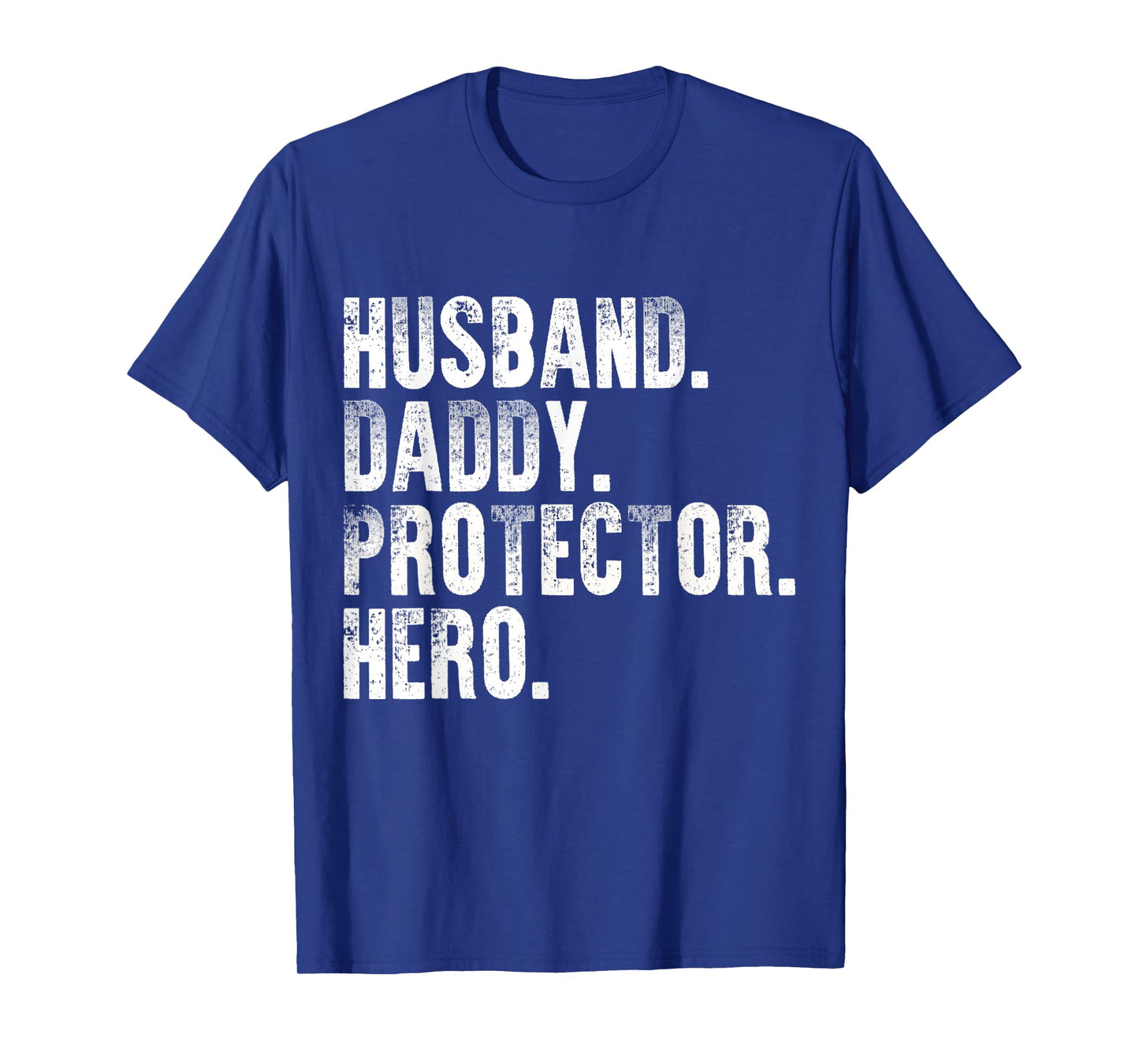 Husband Daddy Protector Hero Funny Father's Day Mens T-Shirt