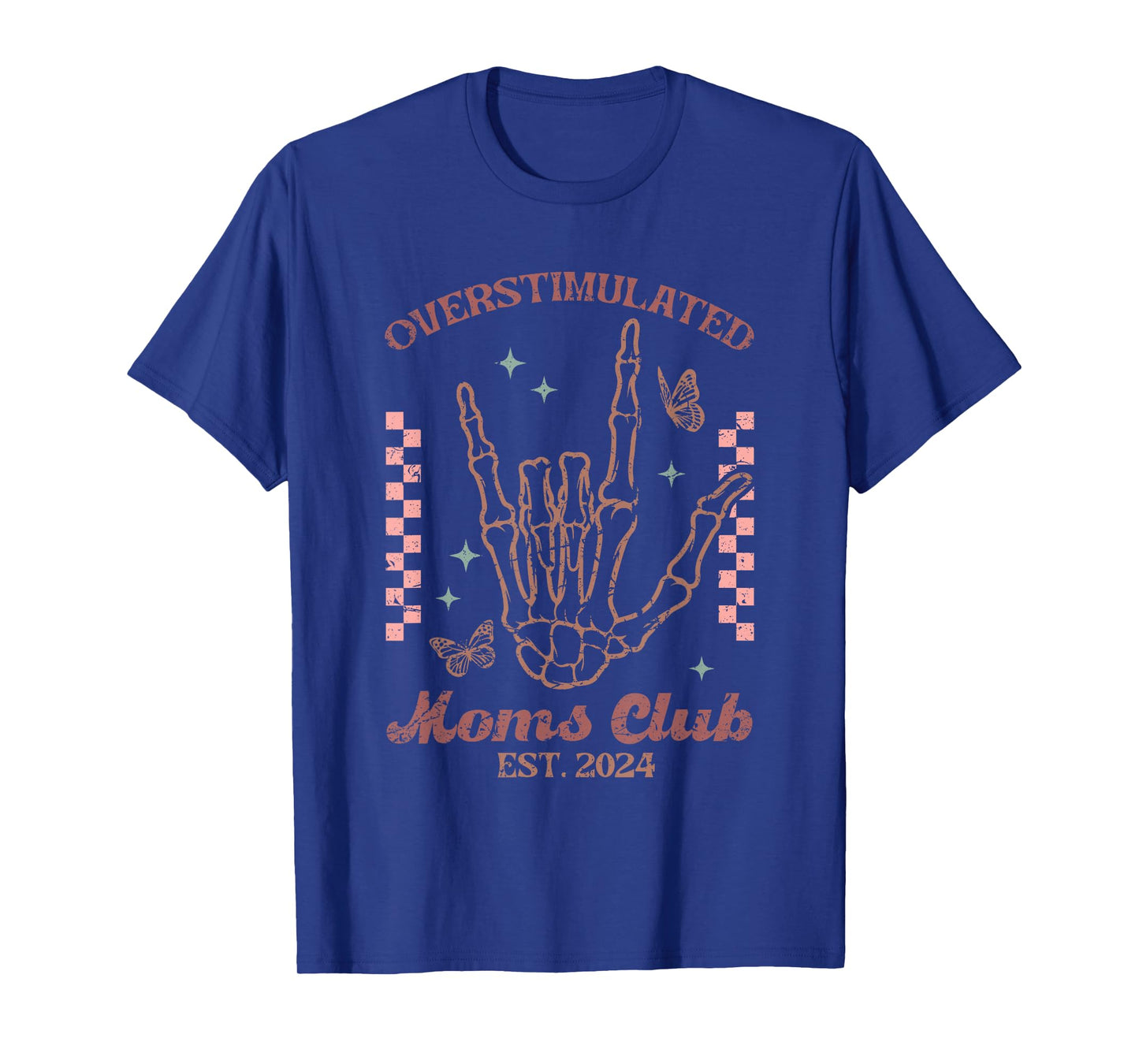 Vintage Skeleton Overstimulated Moms Club Funny Mom T-Shirt
