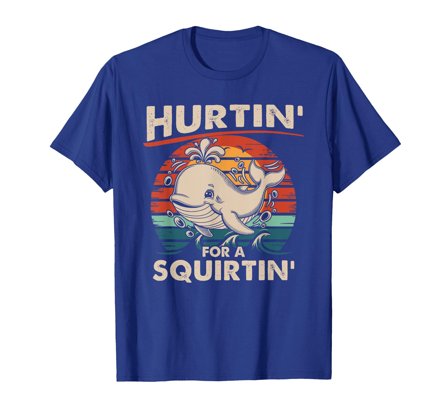 Inappropriate Humor Hurtin' For A Squirtin' Embarrassing T-Shirt