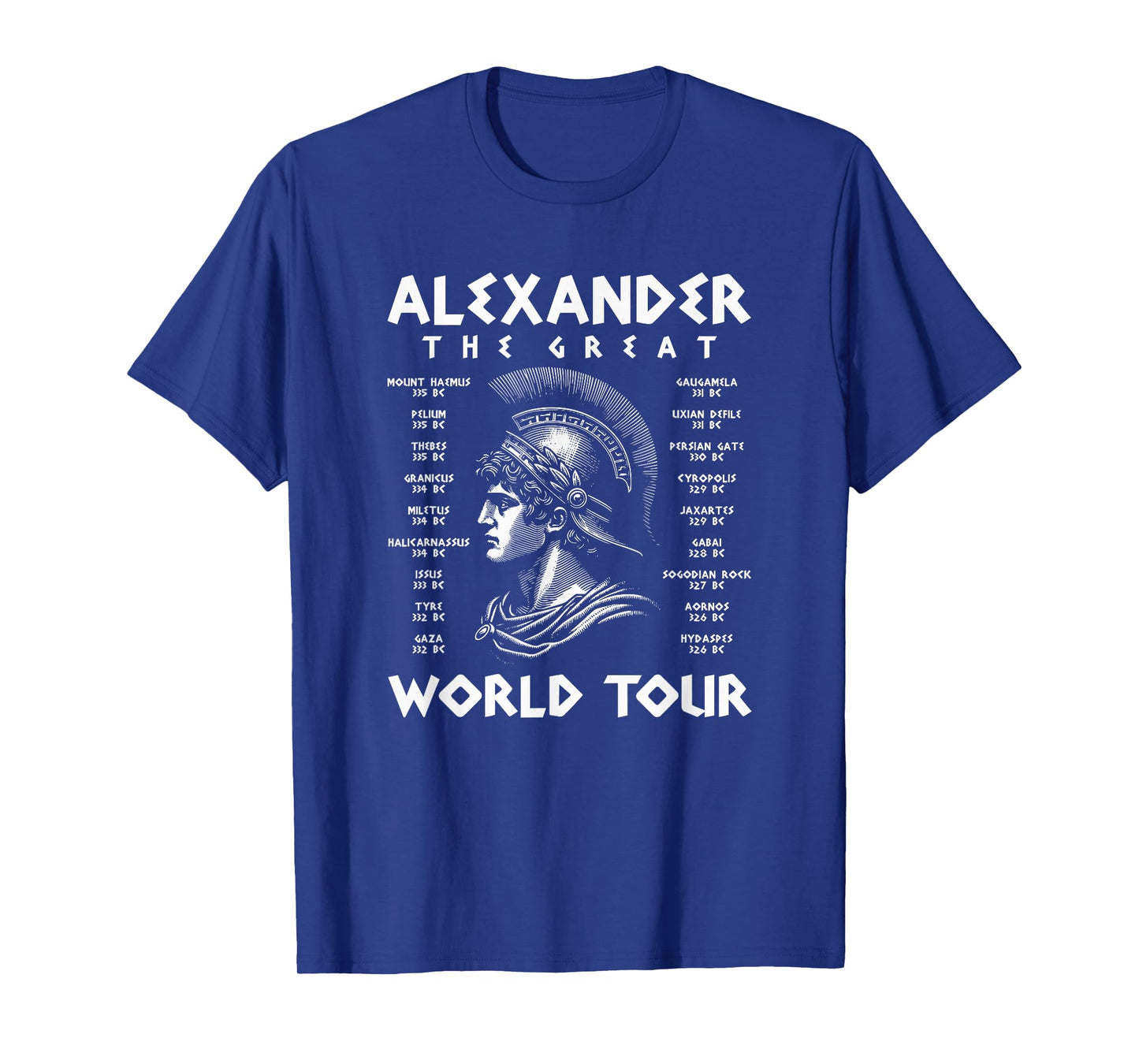 Alexander The Great World Tour Funny T-Shirt
