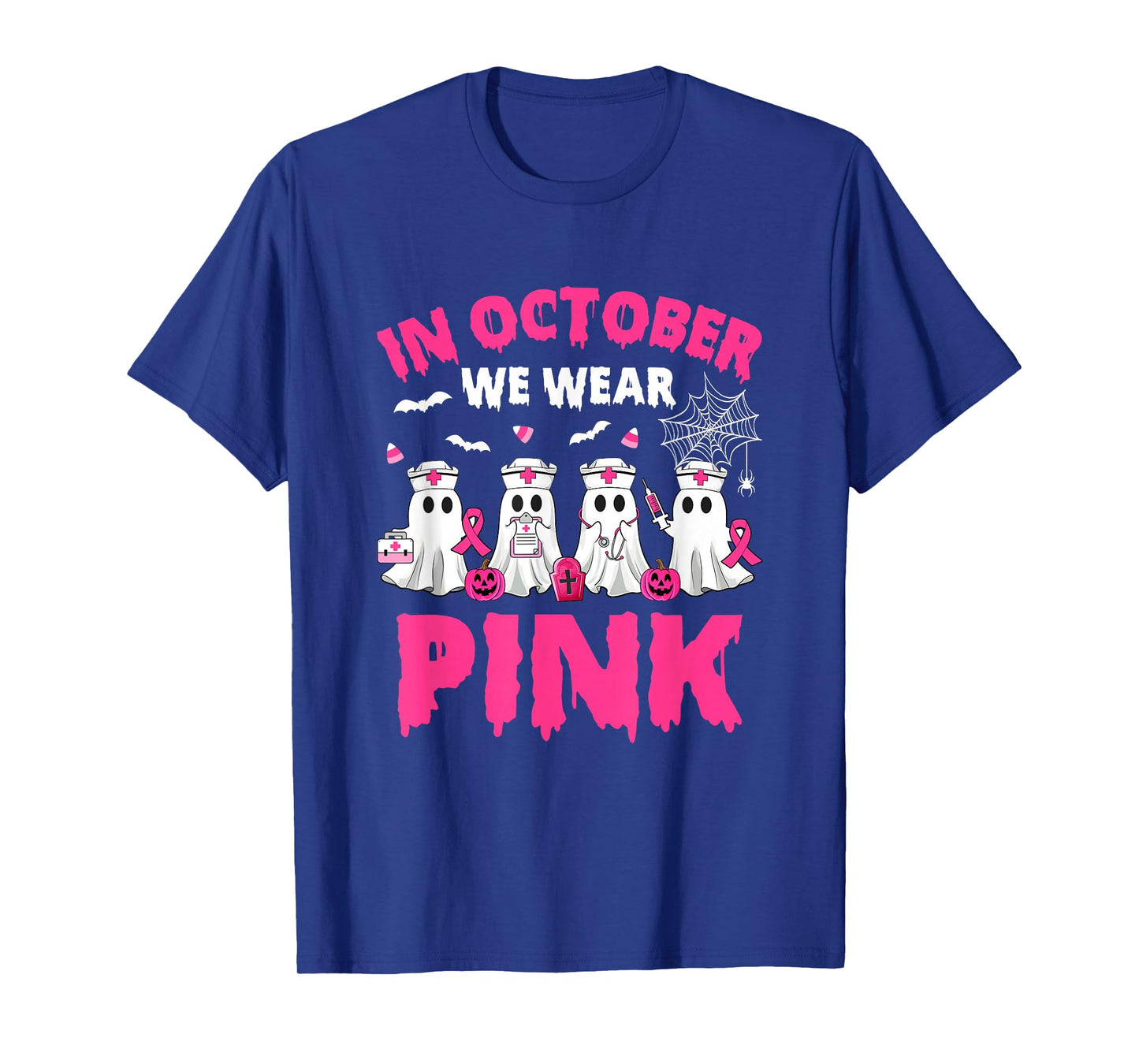 In October We Wear Pink Nurse Ghost Halloween Breast Cancer T-Shirt