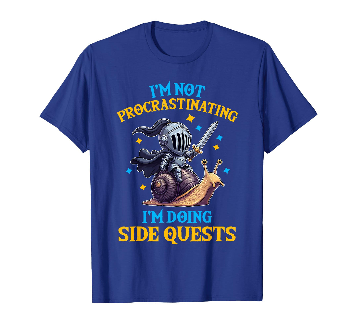 I'm Not Procrastinating I'm Doing Side Quests Fantasy Knight T-Shirt