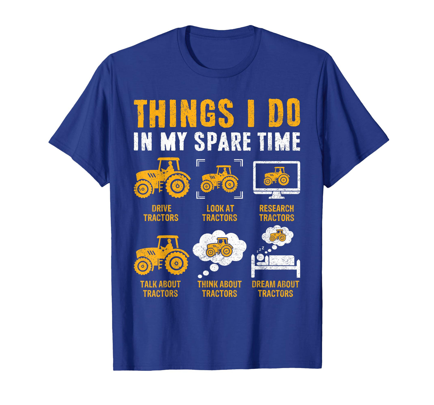 Things I Do In My Spare Time Funny Tractor Lovers T-Shirt