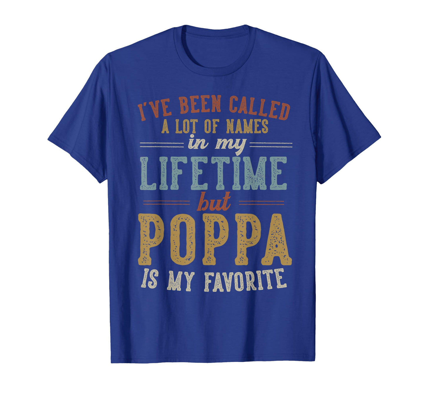 Poppa Is My Favorite Name - Father's Day Poppa T-Shirt