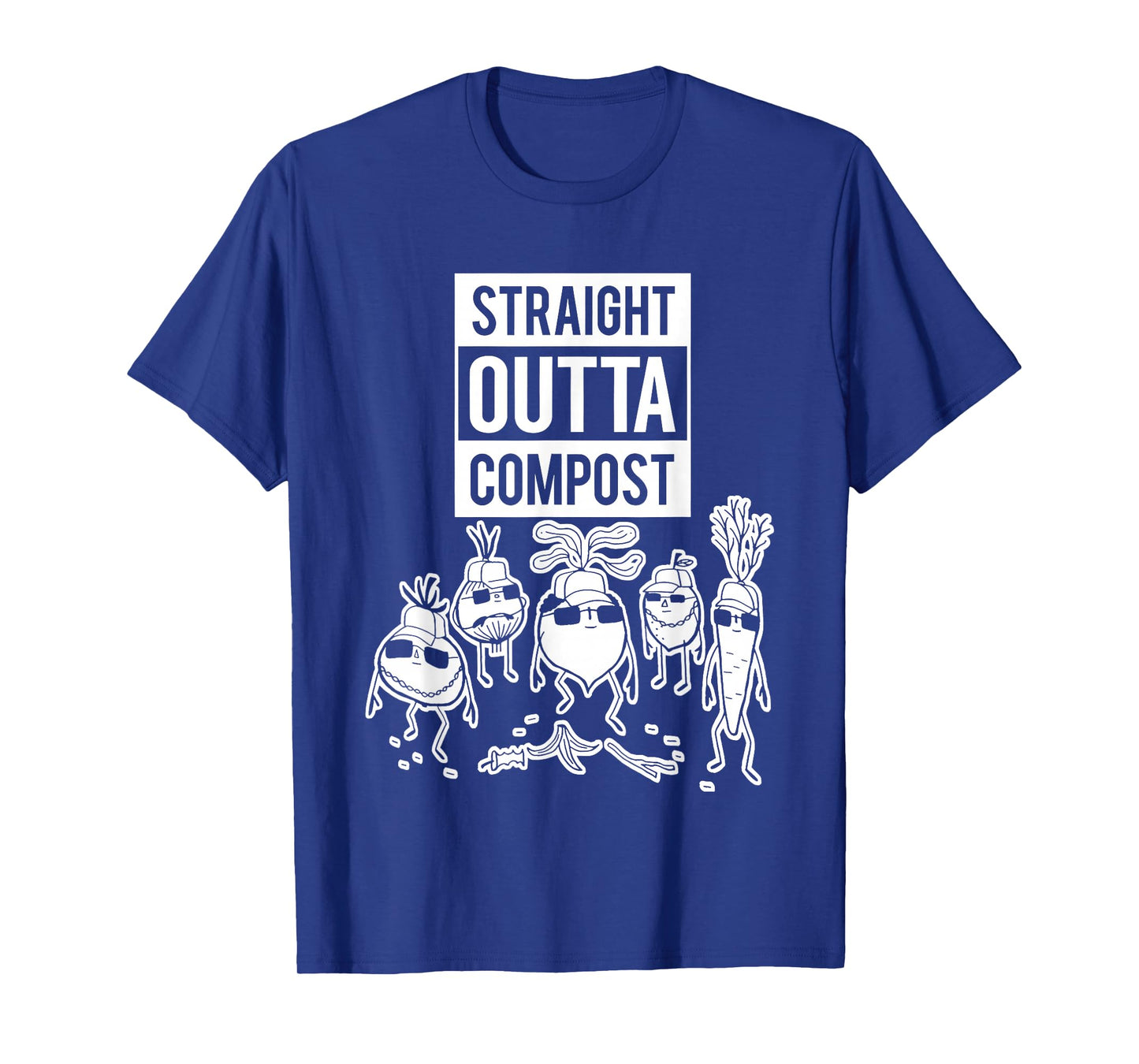 Straight Outta Compost Funny For Men Women T-Shirt