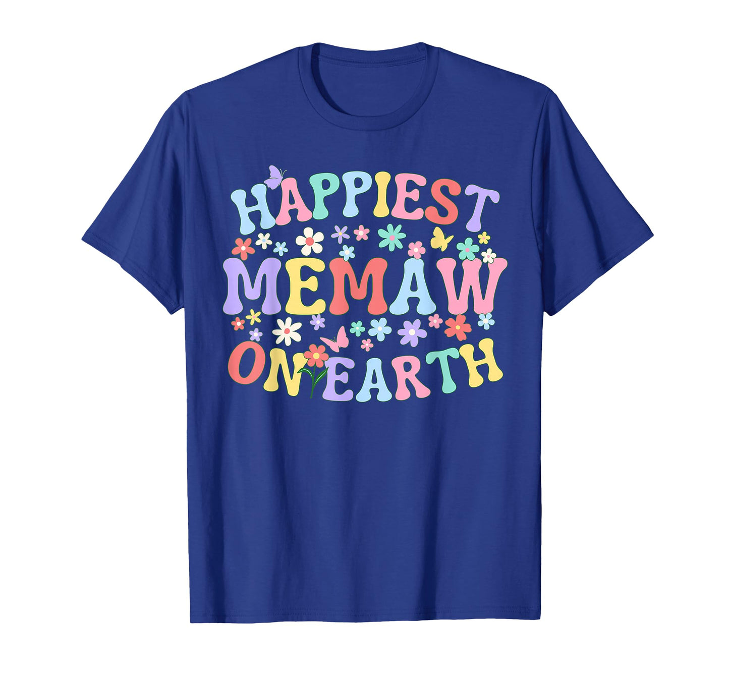 Happiest Memaw On Earth Family Trip Squad Groovy Grandma T-Shirt