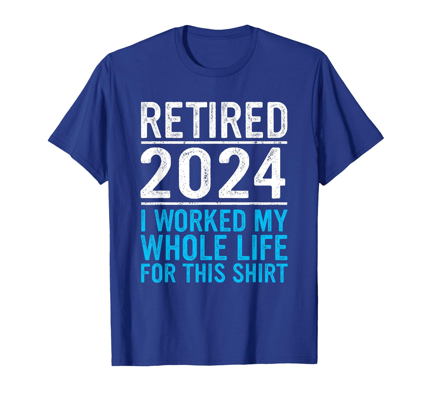 Retired 2024 Retirement Men Women Humor Funny Retirement T-Shirt
