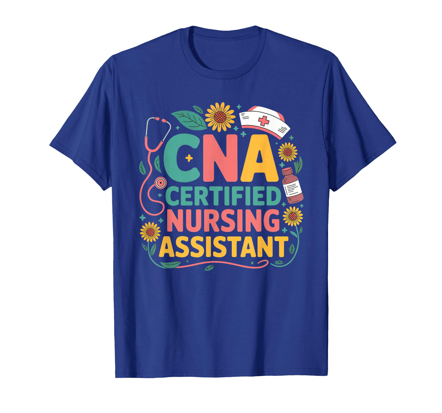 CNA Certified Nursing Assistant Floral Nurse Life Healthcare T-Shirt