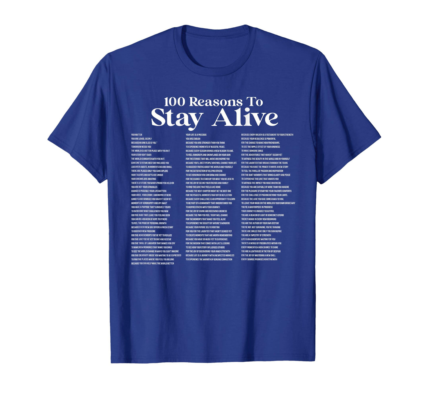 100 Reasons To Stay Alive Suicide Prevention 988 Positive T-Shirt