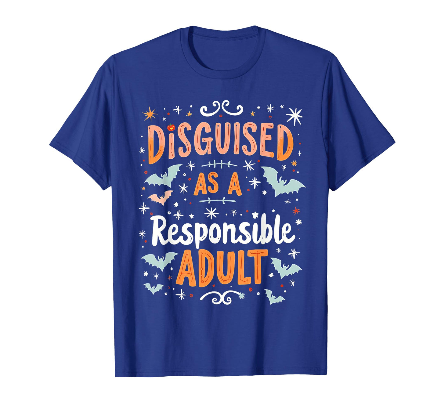 Funny Halloween Costume Disguised As A Responsible Adult T-Shirt