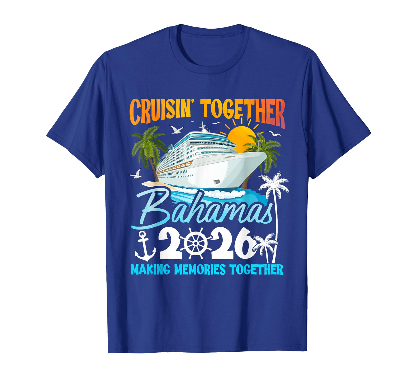 Bahamas Cruise 2026 Family Cruise Trip Squad Group Vacation T-Shirt