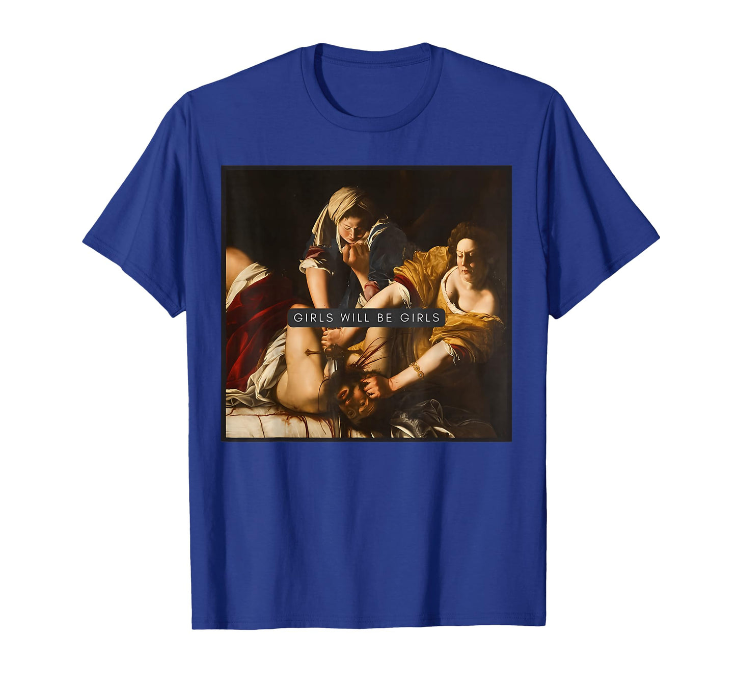 Girl Will Be Girls Judith Holofernes Feminist Girl Power T-Shirt