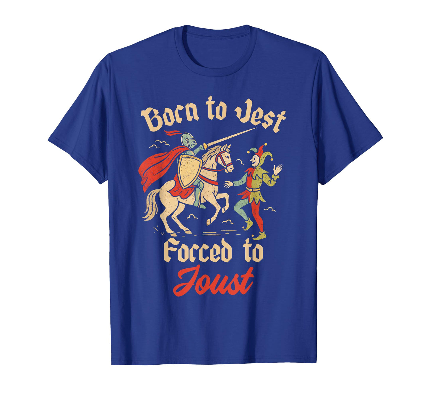 Medieval Vintage Knight Jester Born to Jest Forced to Joust T-Shirt