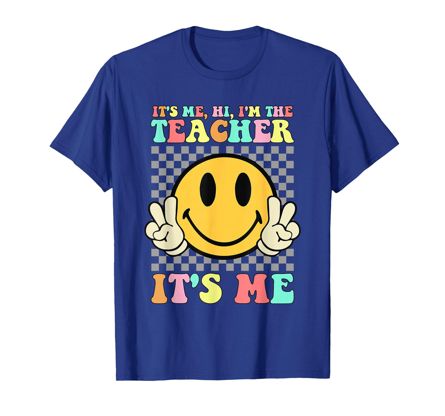 It's Me Hi I'm The Teacher Shirt Retro Groovy Teacher Life T-Shirt