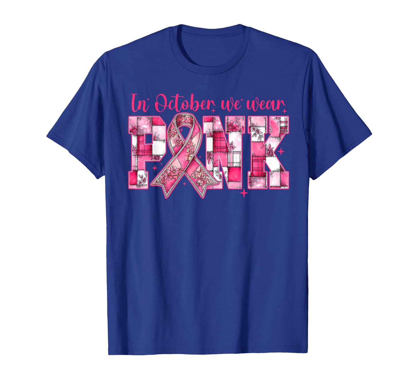 in October We Wear Pink Breast Cancer Survivor Pink Ribbon T-Shirt