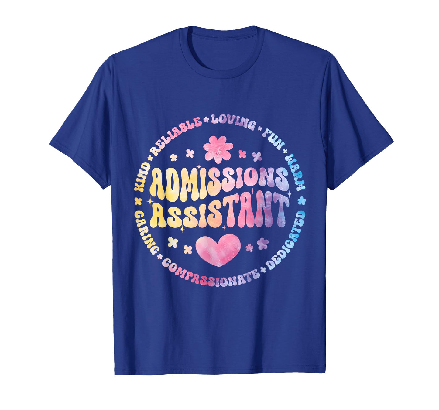Admissions Assistant Squad Life Teacher Appreciation T-Shirt