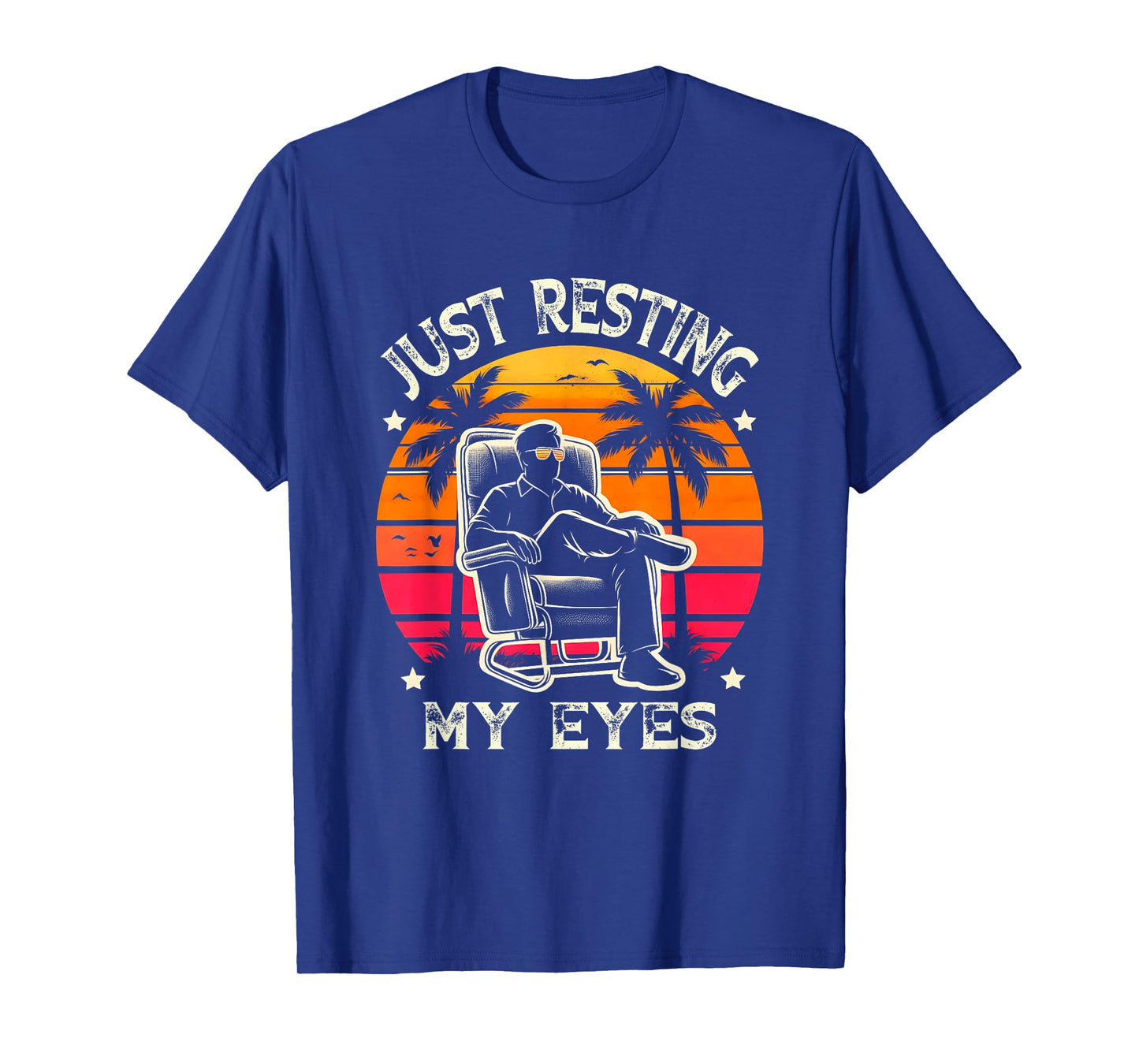 Just Resting My Eyes Funny Recliner Dad Sunset PalmTree T-Shirt