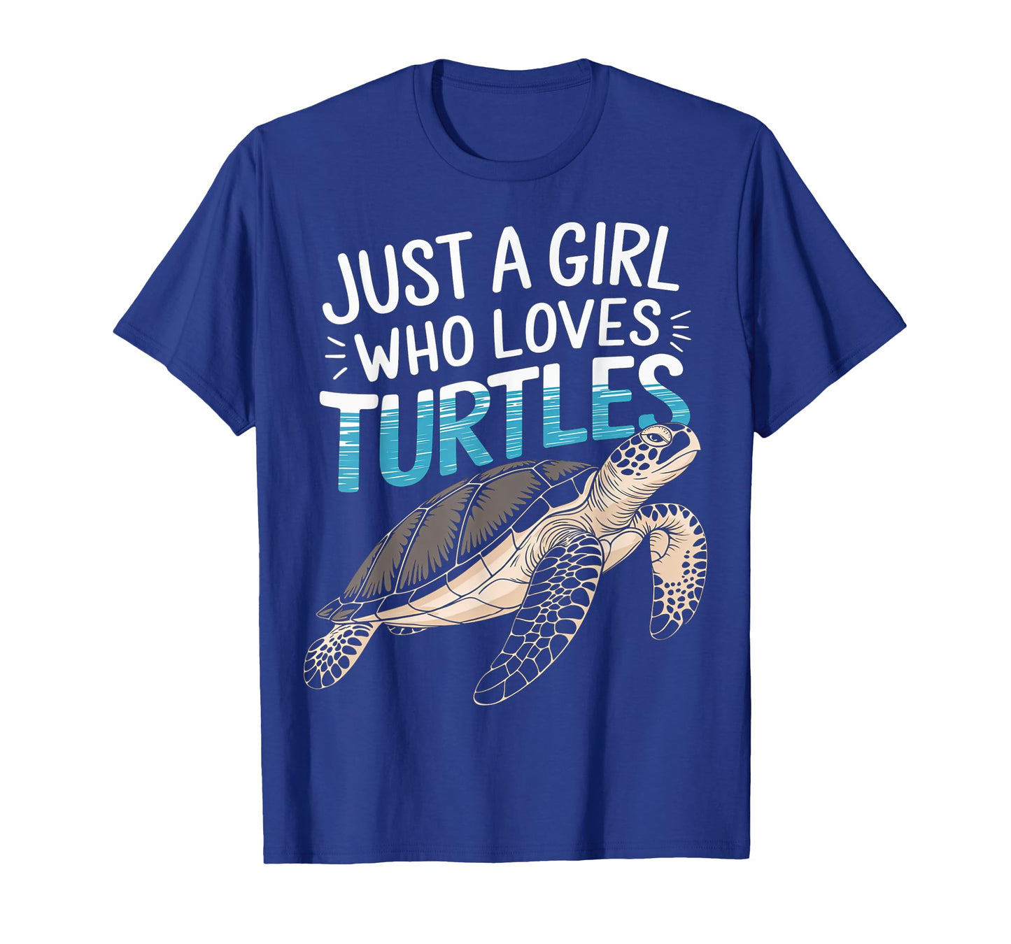 Sea Turtle Girl Love | Just A Girl Who Loves Turtles T-Shirt
