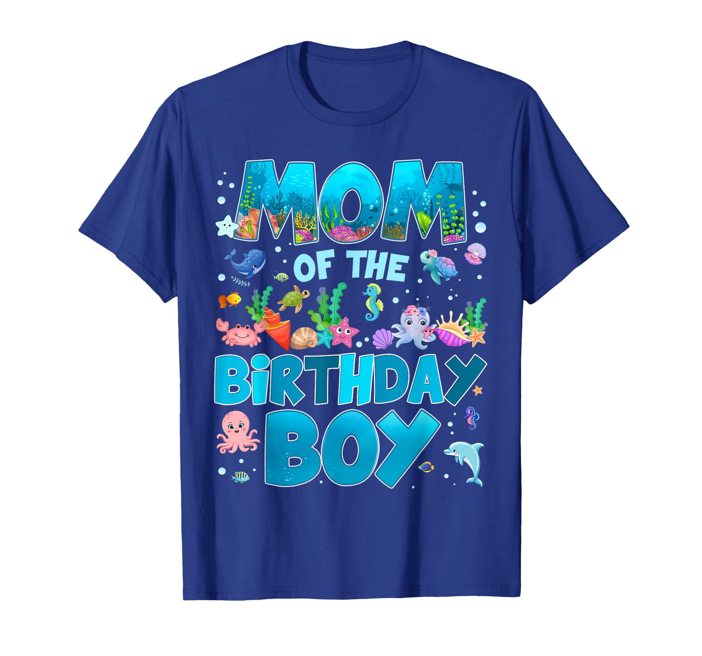 Mom of The Birthday Boy Ocean Animal Wildlife Bday Family T-Shirt