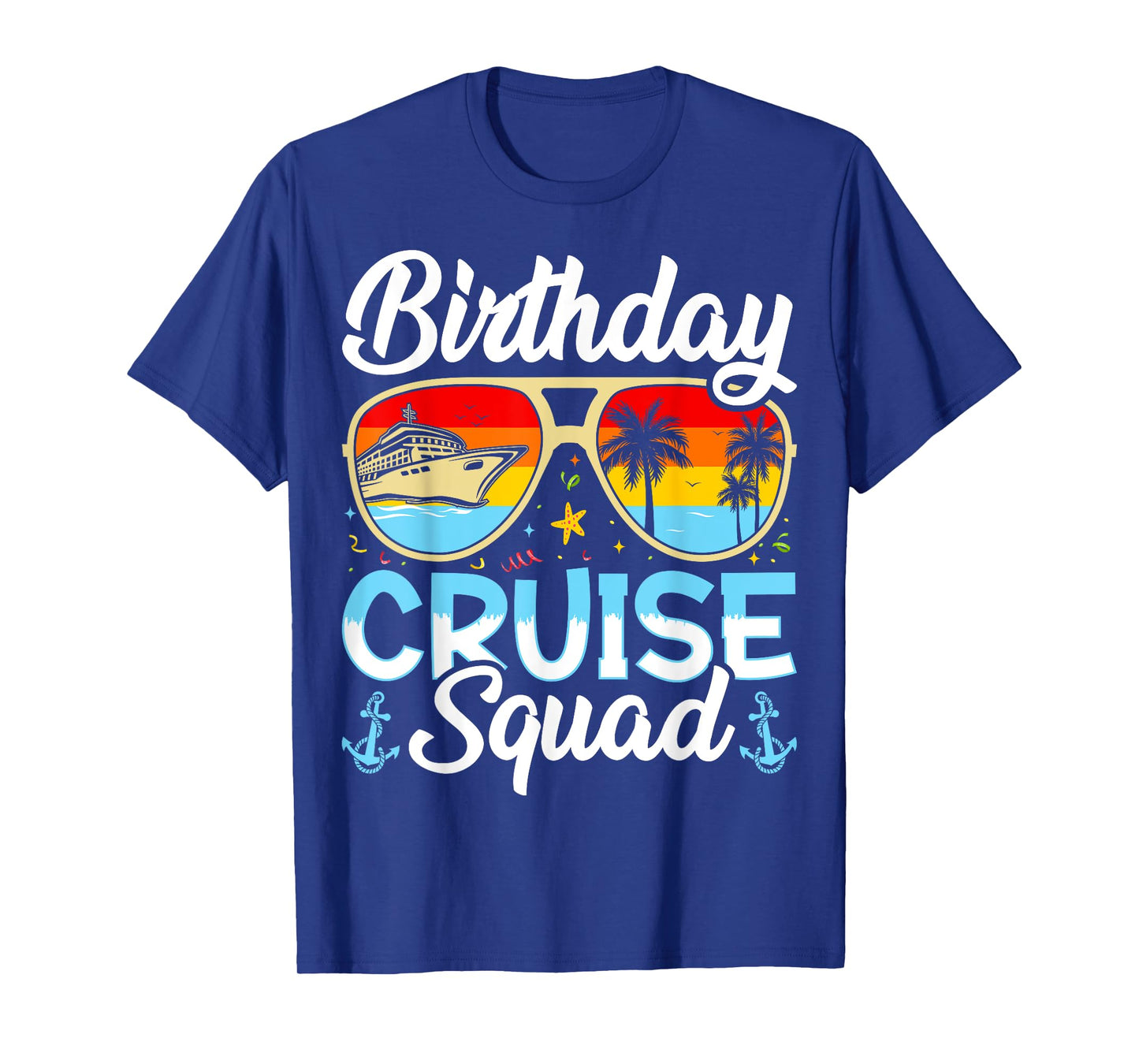 Birthday Cruise squad2025 Ship Vacation Trip Family Matching T-Shirt