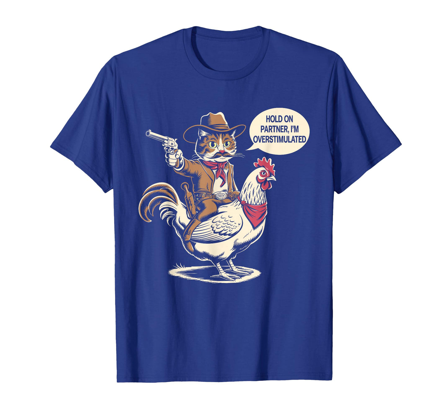 Vintage Western Humor Cat Hold On Partner I'm Overstimulated Cowboy Cat Unisex-Adults T-Shirt