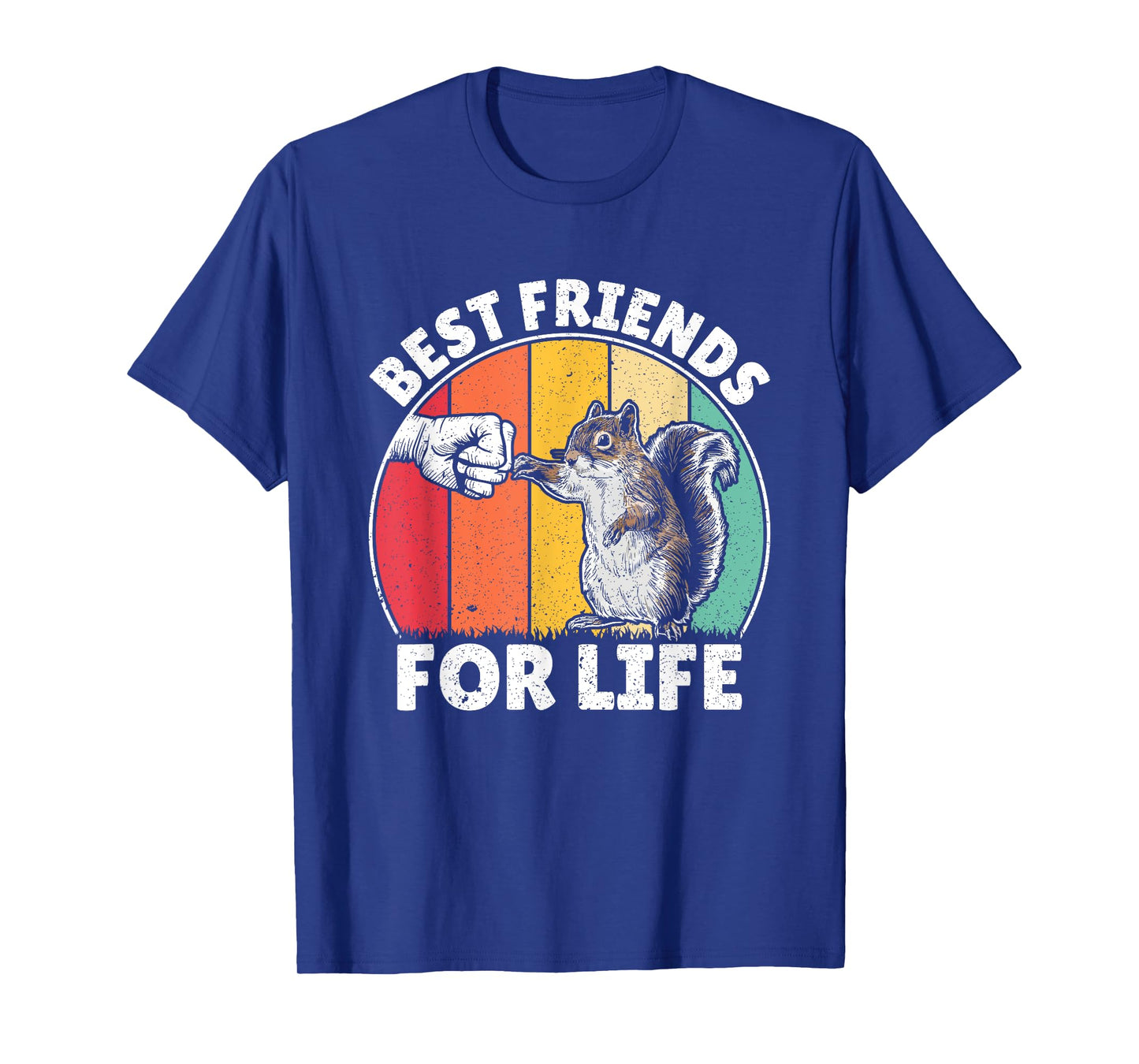 Best Friends For Life Squirrel Lover Funny Animal Lover T-Shirt