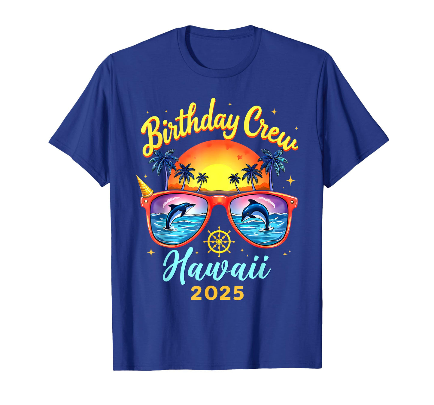 Birthday Crew Vacation Hawaii 2025 Party Matching Cruise T-Shirt