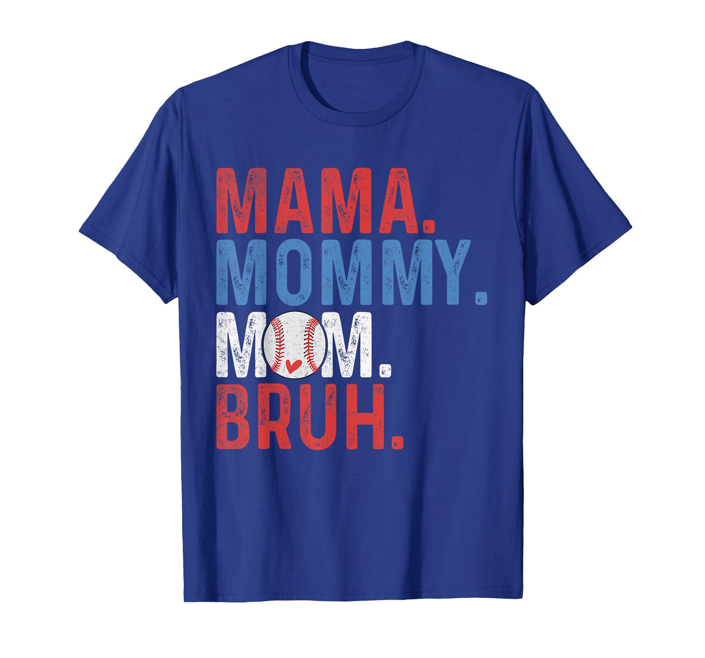 Mama Mommy Mom Bruh Baseball Mom Mothers Day Vintage Mother T-Shirt