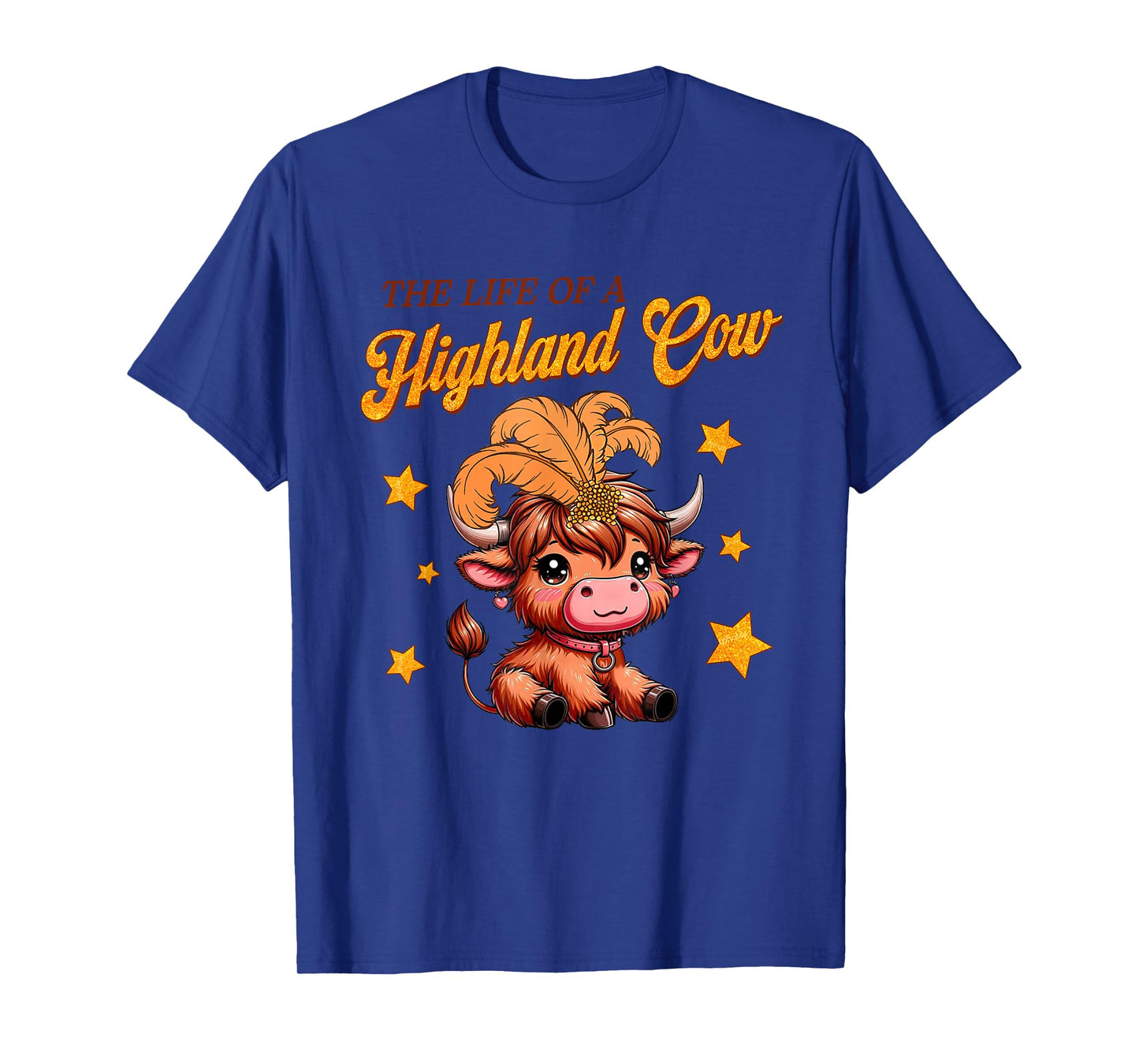 The Life of a Highland Cow Funny Trendy Meme Show Girl Tee T-Shirt