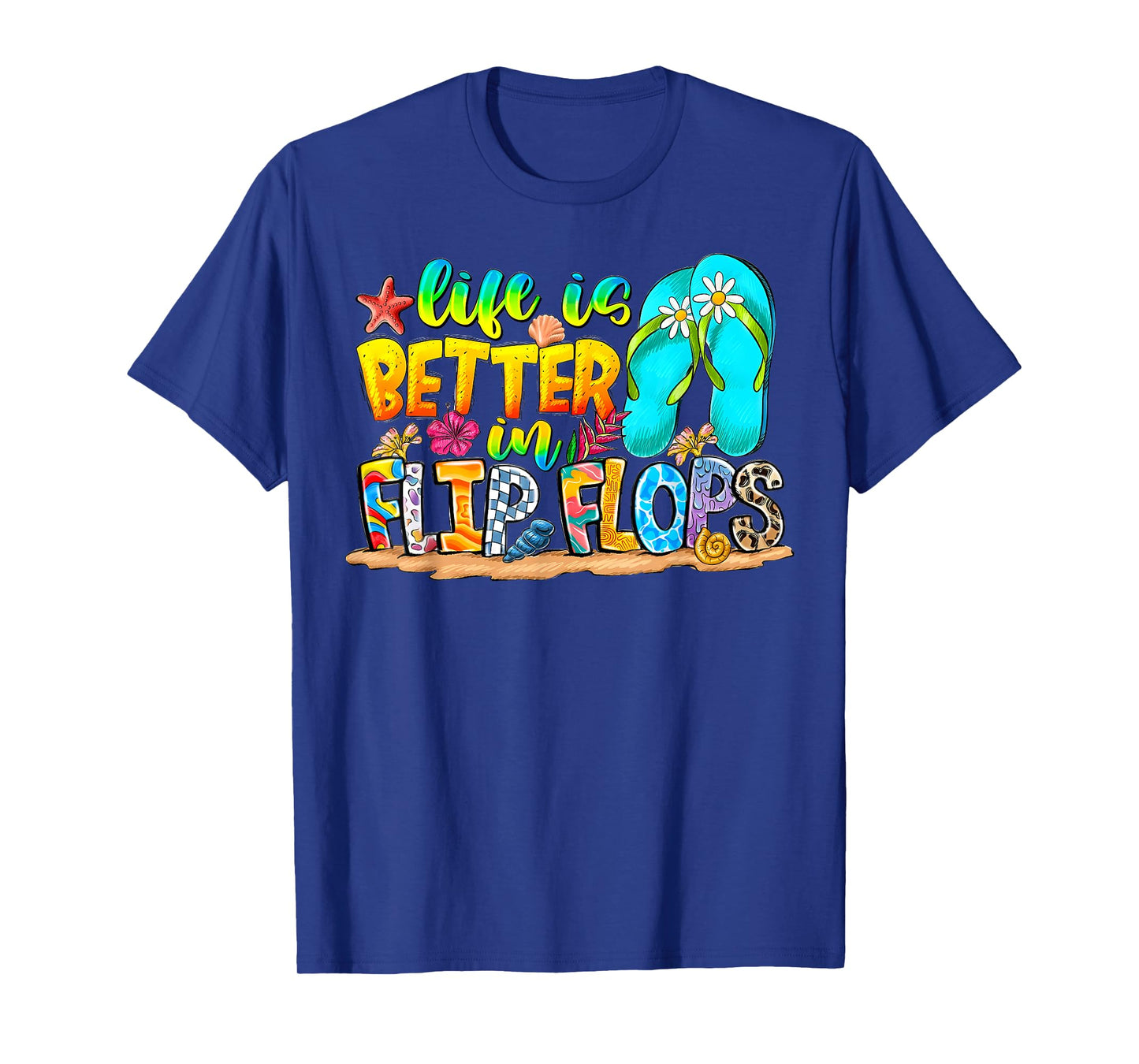 Hello Life Is Better In Flipflops Summer Flip Flops Beach T-Shirt