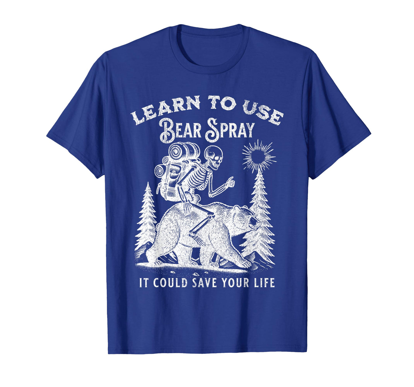 Learn to Use Bear Spray Funny Outdoors Hiking Camping T-Shirt
