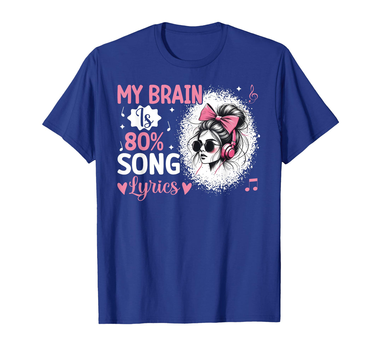 My Brain Is 80% Song Lyrics Funny Vintage Music Lover Life T-Shirt