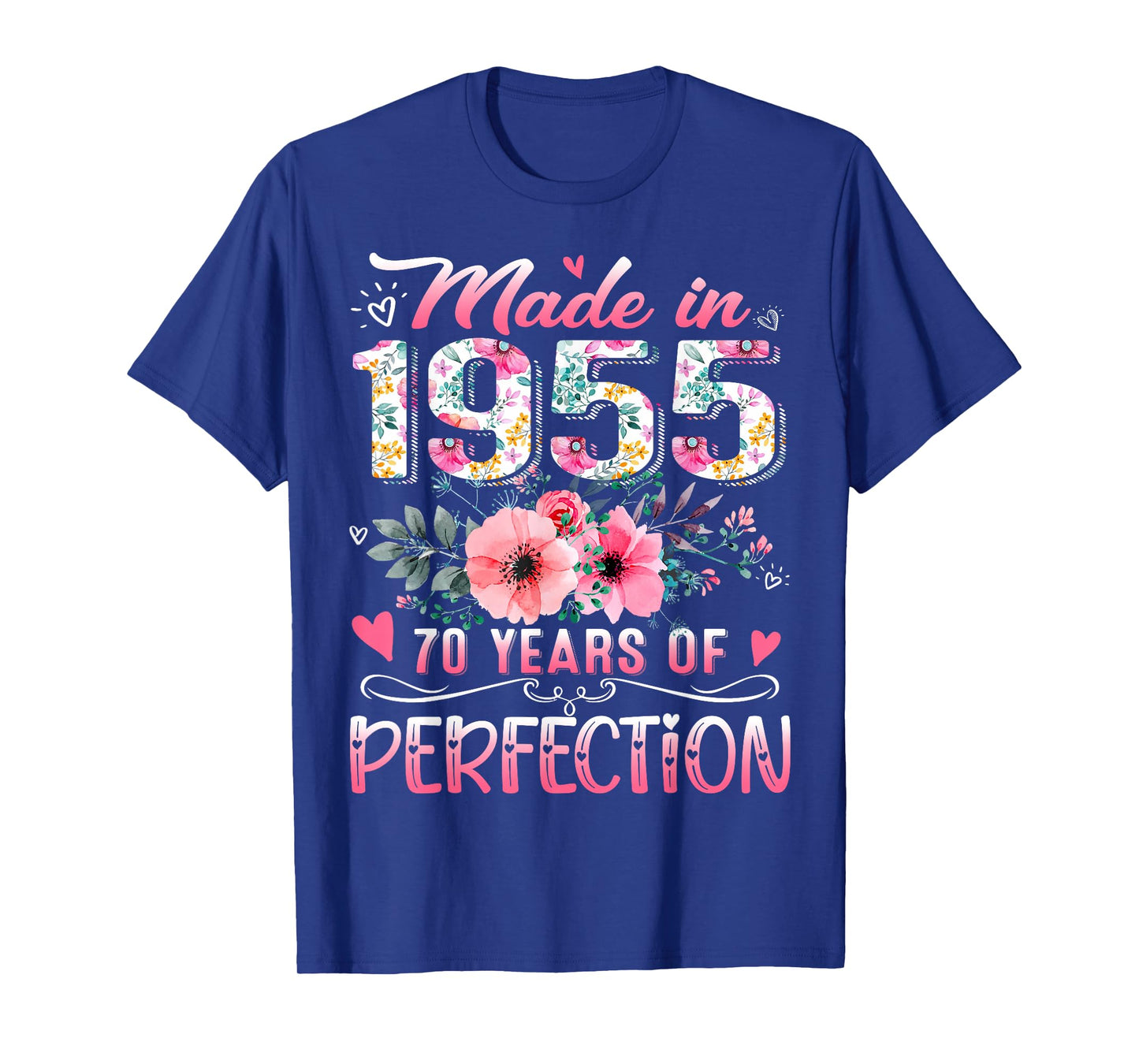 Made In 1955 Floral 70th Birthday 70 Years Of Perfection T-Shirt