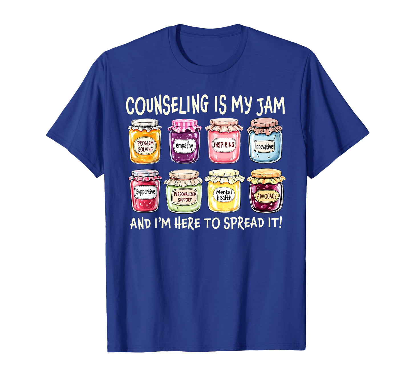 Counseling Is My Jam And I'm Here To Spread It Psychologist T-Shirt