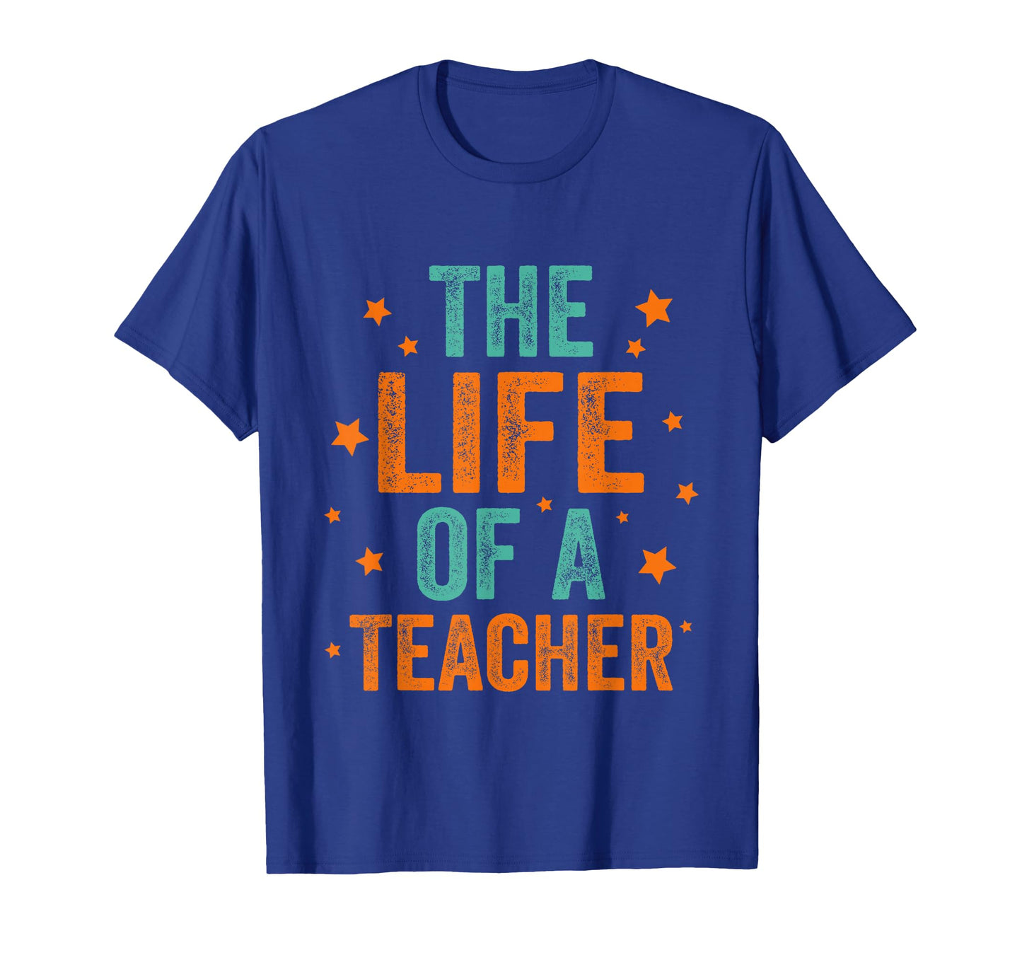 The Life of A Teacher T-Shirt
