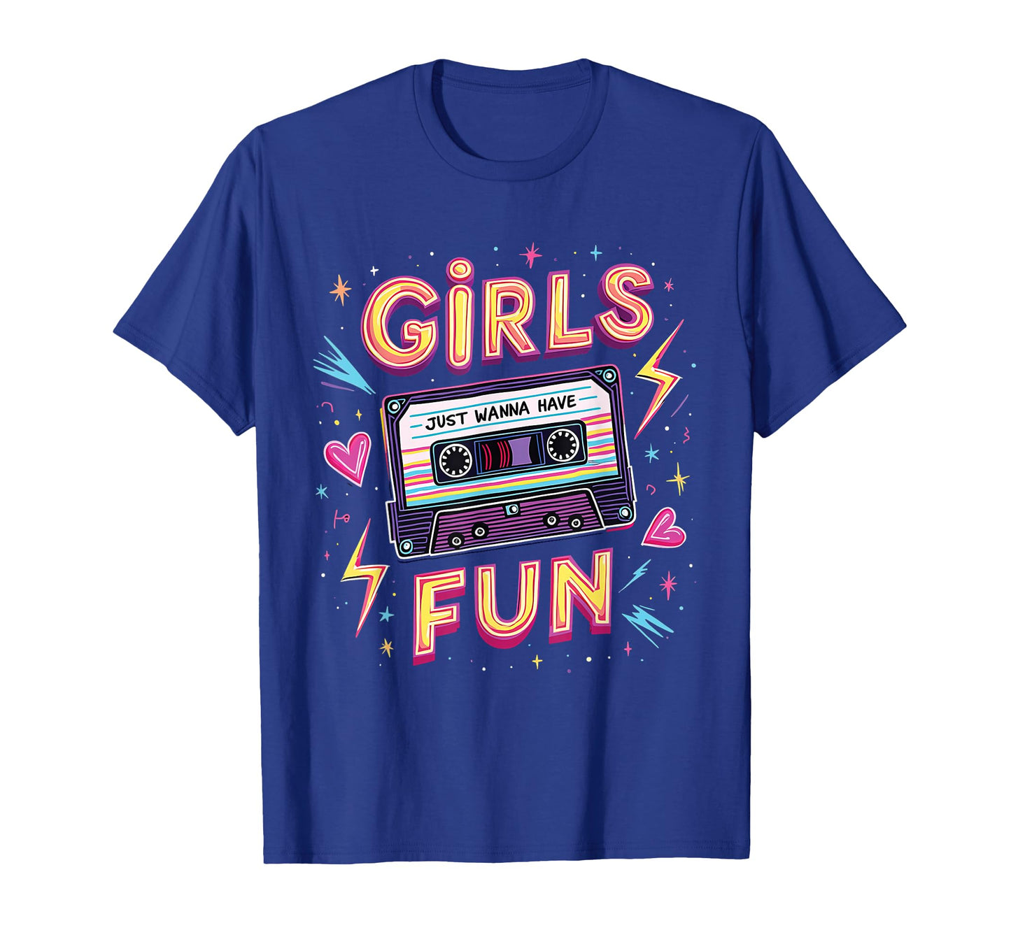 Girls Just Wanna Have Fun Retro 80s Throwback Memories Vibe T-Shirt