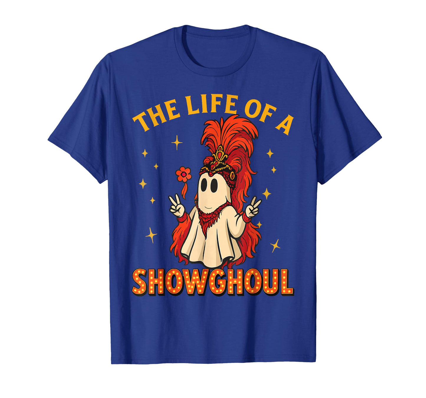 Halloween The Life of a Showghoul Funny Ghost Girl T-Shirt