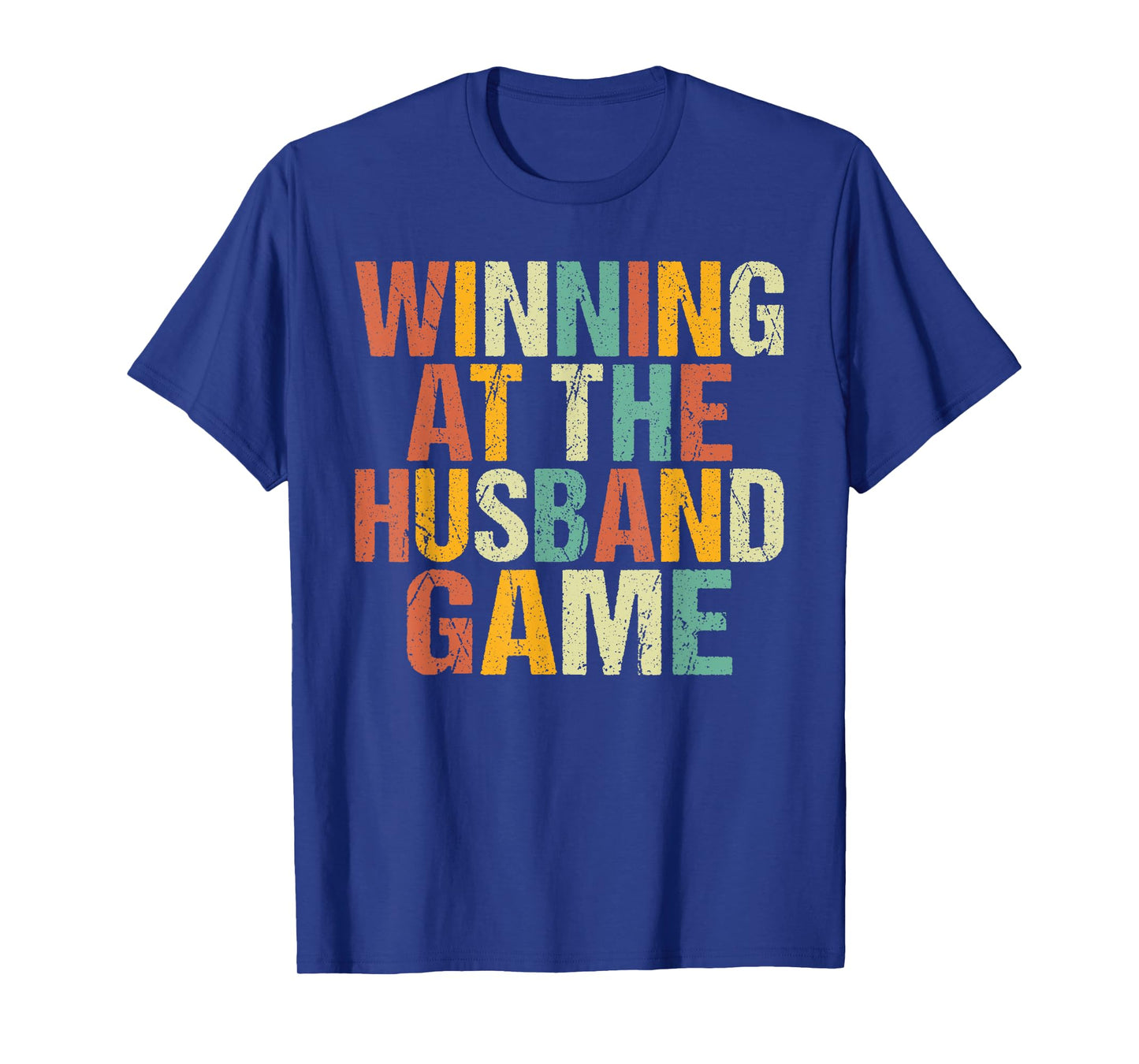 Winning at the Husband Game Husband T-Shirt
