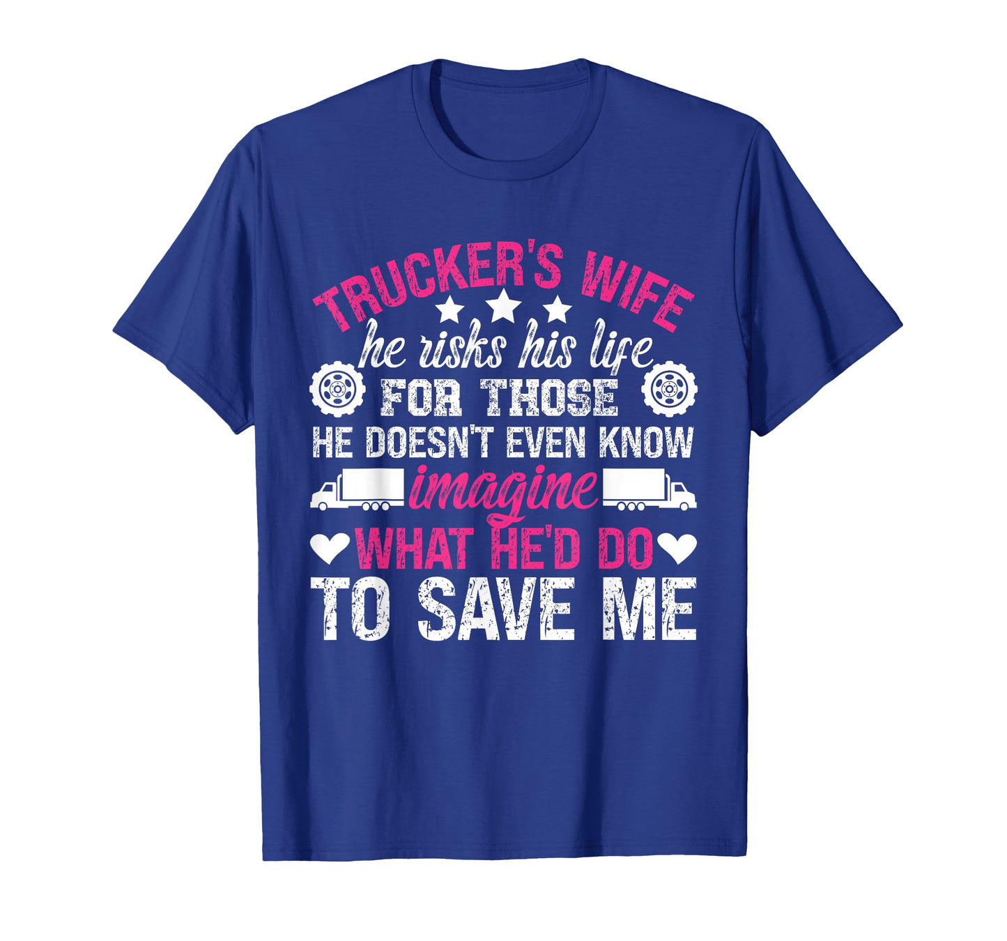 Trucker's Wife Proud Trucker Wife Of A Trucker T-Shirt