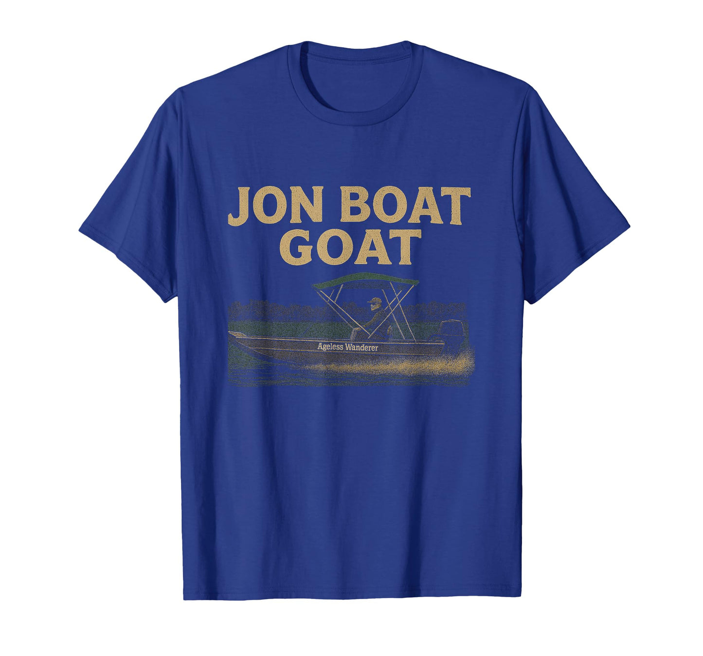 Jon Boat Goat β John Boat with Ageless Wanderer T-Shirt